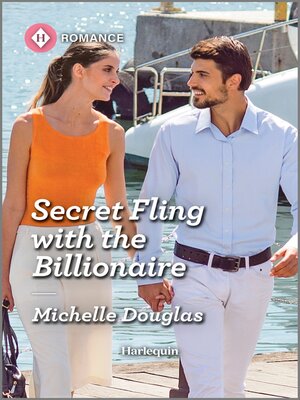 Secret Fling with the Billionaire - ebook